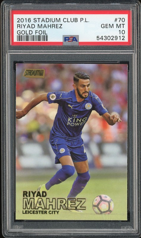 2016 Topps Stadium Club Premier League Riyad Mahrez #70 Gold Foil PSA 10