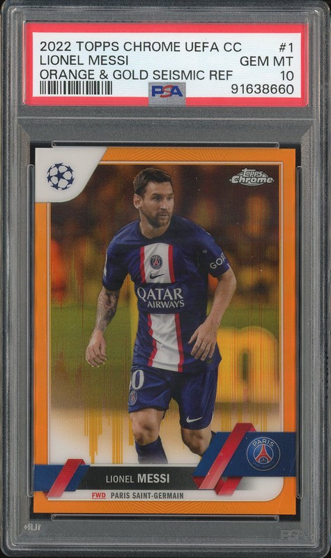 2022 Topps Chrome UEFA Club Competitions Lionel Messi #1 Orange & Gold Seismic Refractor PSA 10
