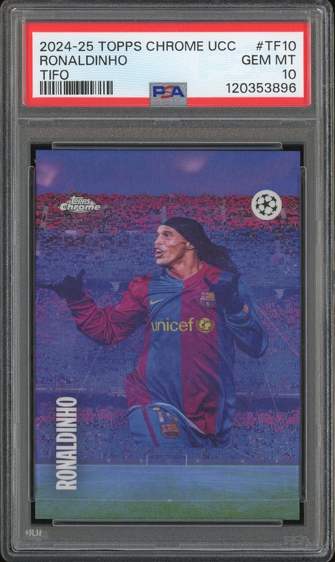 2024-25 Topps Chrome UCC Tifo Ronaldinho #TF10 PSA 10