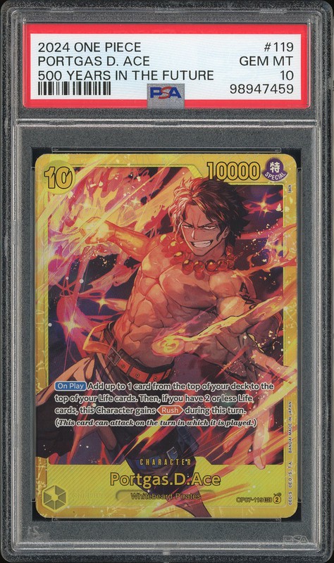2024 One Piece Portgas.D.Ace #119 500 Years in the Future SEC PSA 10